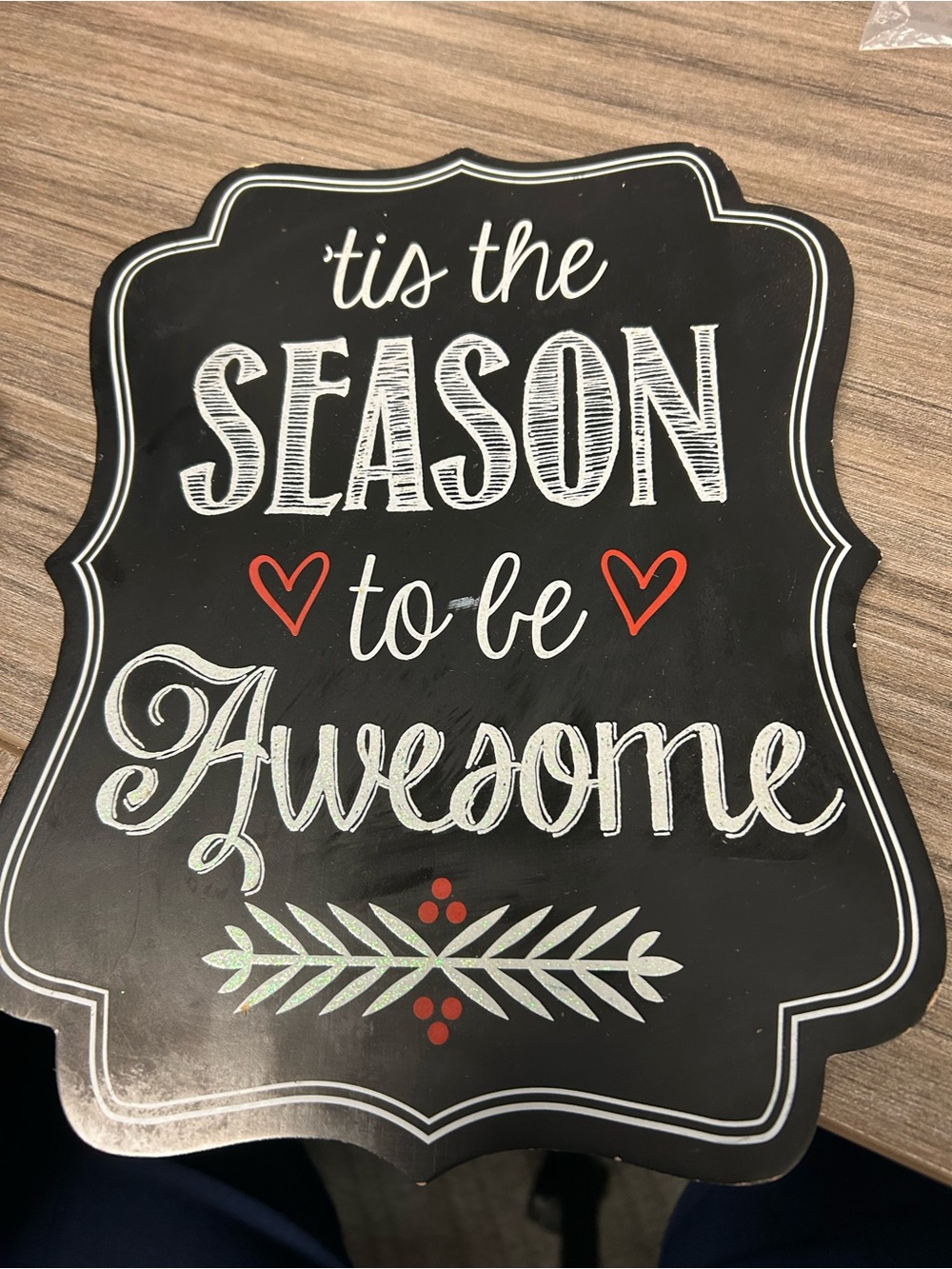 'Tis the Season to Be Awesome Holiday Sign - Black with Red & Green Accents